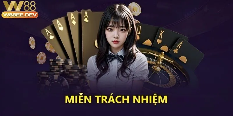 Vai trò của việc xác thực trong miễn trách nhiệm W88